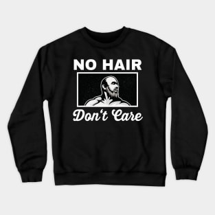 No hair don't care man with beard and bald head Crewneck Sweatshirt